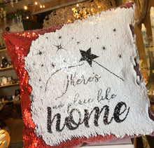 Load image into Gallery viewer, There’s no place like home~. Magical cushion
