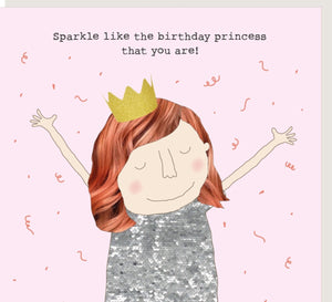 Sparkle Like The Birthday Princess That You Are! - Greeting Cards -  Rosie Made A Thing