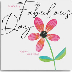 Have a Fabulous Day ~ Serendipity