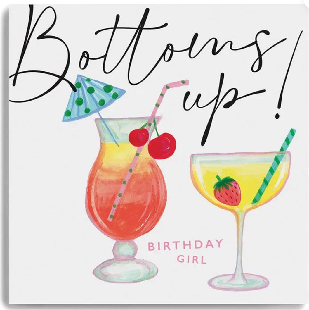 Bottoms Up Birthday Girl  ~Serendipity