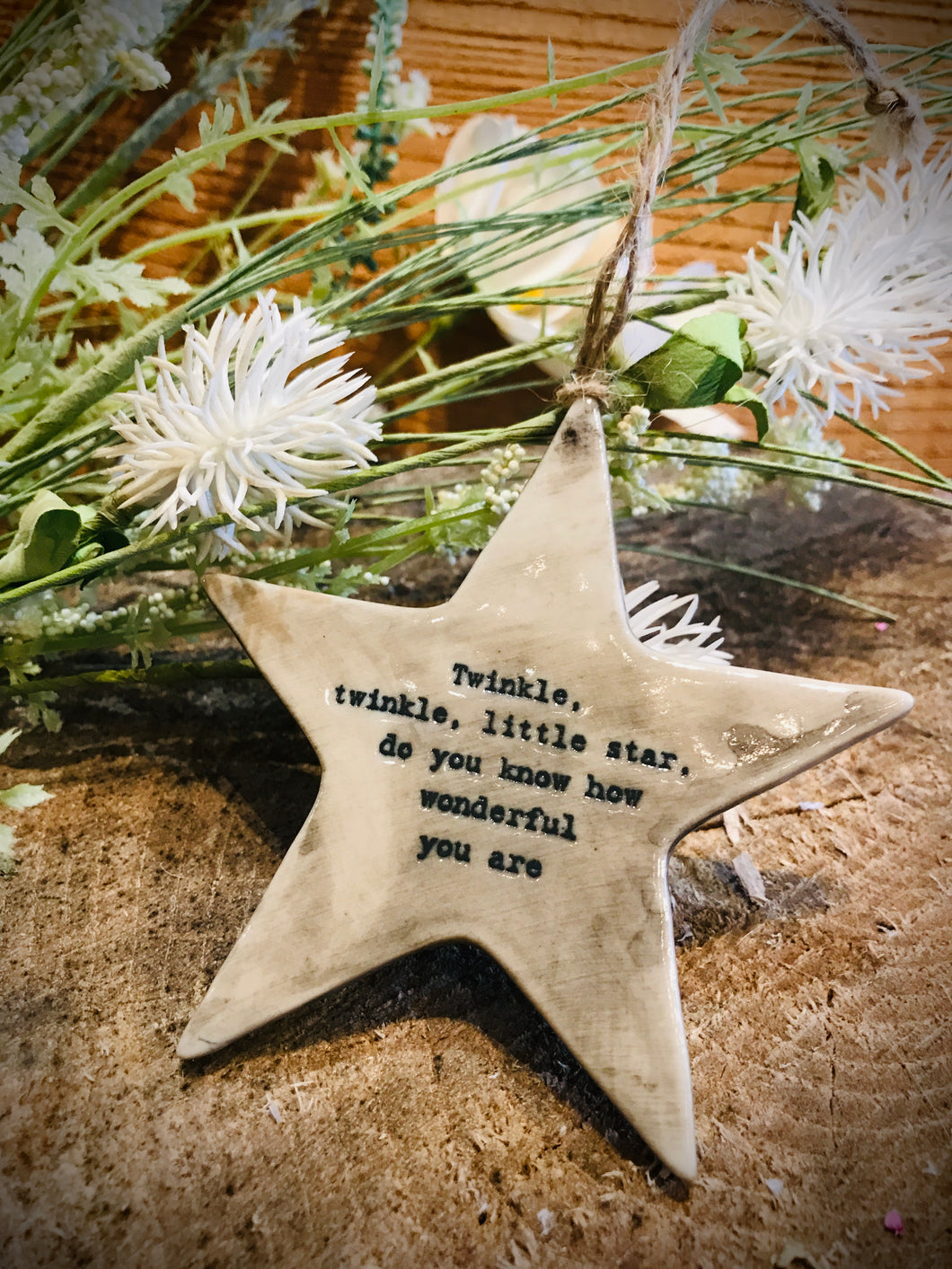 Rustic. Twinkle, Twinkle Little Star Do You know How Loved You Are?