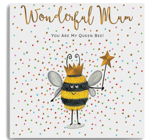 Wonderful Mum You Are My Queen Bee - On Mothers Day - Mum  - Greetings Card