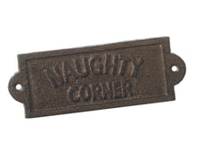 Load image into Gallery viewer, Naughty Corner Wall Sign
