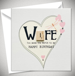 Wife You Mean The World To Me Happy Birthday - Bexy Boo - Greeting Card