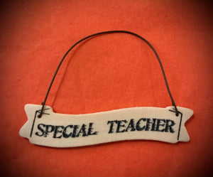 Special Teacher Banner Hanger