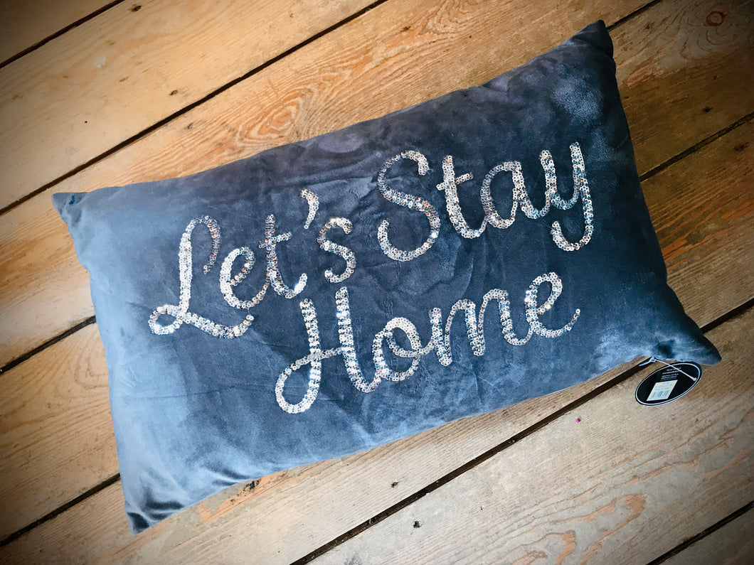 Let’s Stay Home Cushion
