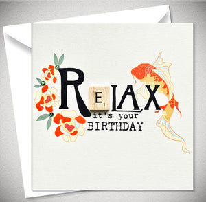 Relax It’s Your Birthday - Bexy Boo - Greeting Card